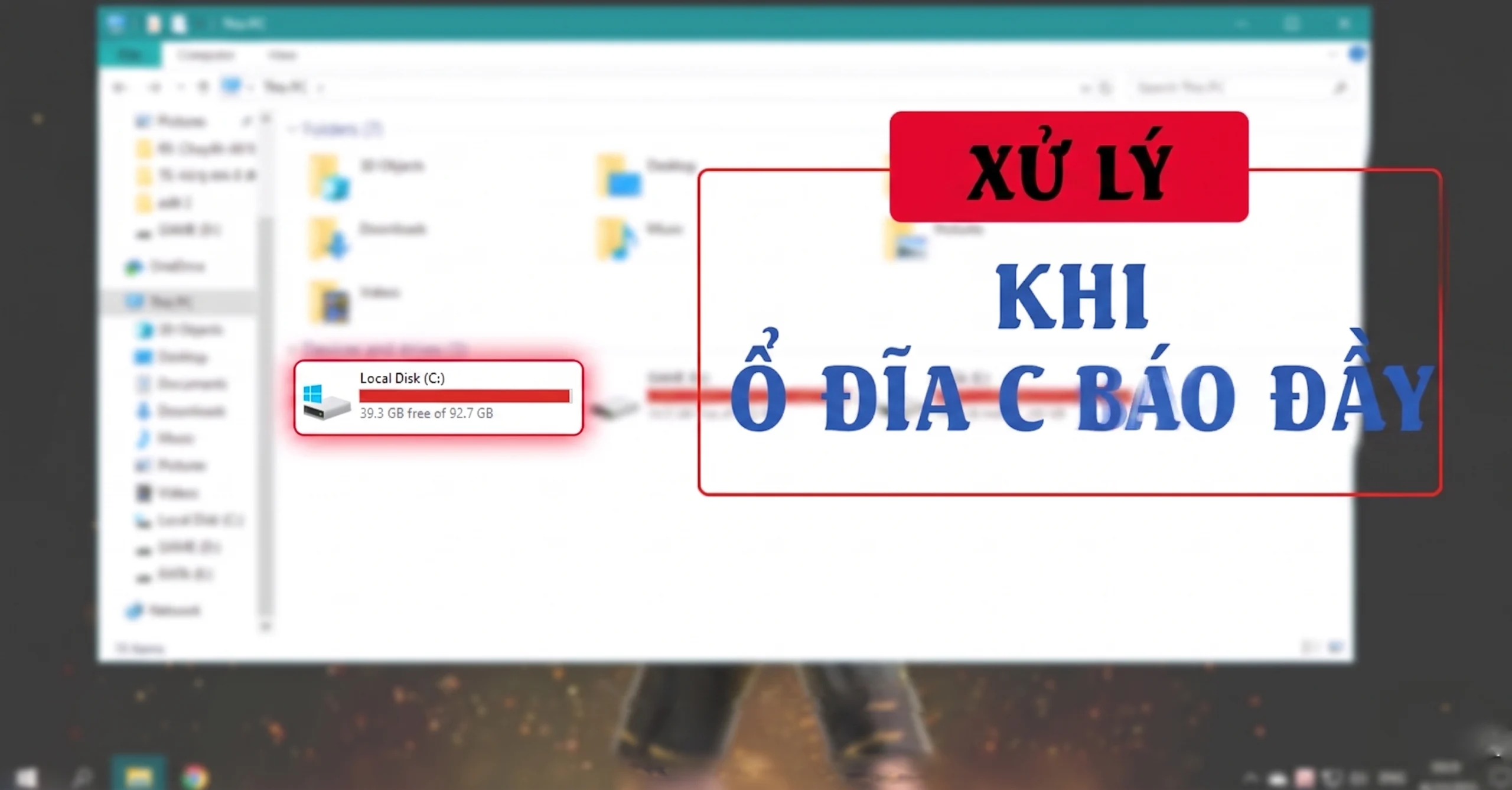 Sự cố tiêu hao dung lượng, khiến ổ C bị đầy